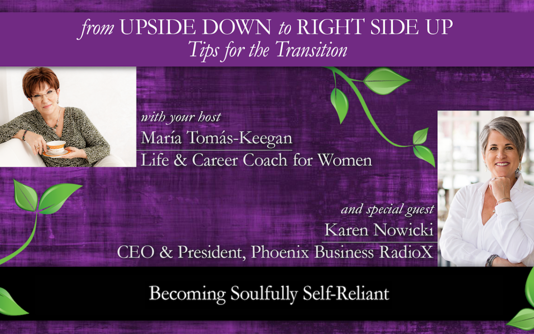 Becoming Soulfully Self-reliant: A Conversation with Karen Nowicki